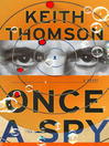 Cover image for Once a Spy